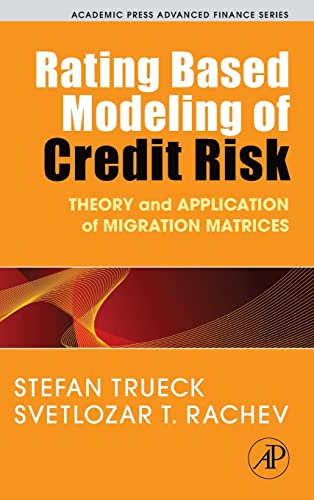 9780123736833: Rating Based Modeling of Credit Risk: Theory and Application of Migration Matrices