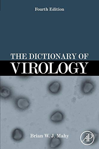 9780123737328: The Dictionary of Virology: Fourth Edition