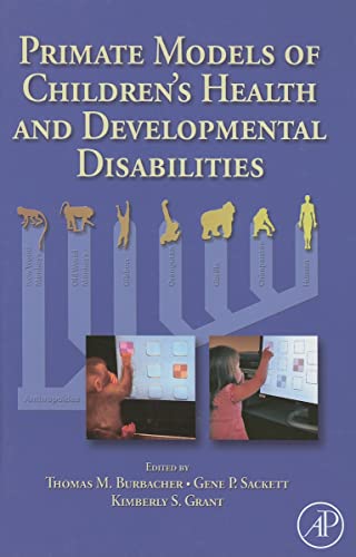 Stock image for Primate Models of Children's Health and Developmental Disabilities for sale by Better World Books