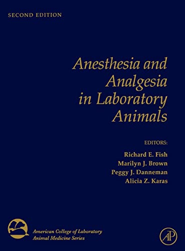 Stock image for Anesthesia and Analgesia in Laboratory Animals (American College of Laboratory Animal Medicine) for sale by Chiron Media