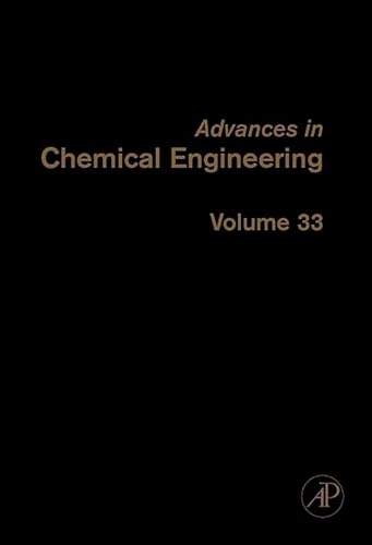 9780123739001: Advances in Chemical Engineering (Volume 33)