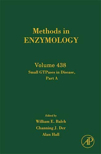 Stock image for Methods in Enzymology: Small GTPases in Disease (Volume 438.A) for sale by Anybook.com