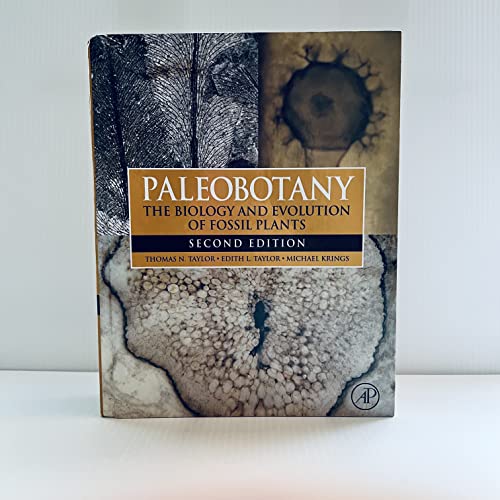 Paleobotany: The Biology and Evolution of Fossil Plants - Taylor Edith, L., N. Taylor Thomas and Michael Krings