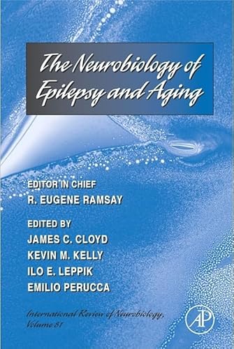 Stock image for Neurobiology of Epilepsy and Aging (Volume 81) (International Review of Neurobiology, Volume 81) for sale by SecondSale