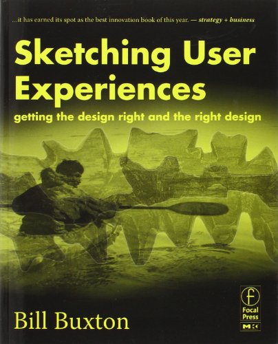 Imagen de archivo de Sketching User Experiences: Getting the Design Right and the Right Design a la venta por Better World Books: West