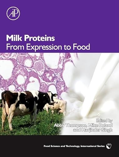 Stock image for Milk Proteins From Expression to Food: Social and Ethical Lessons for Nanoscience from the Debate over Agrifood Biotechnology and Gmos for sale by Revaluation Books