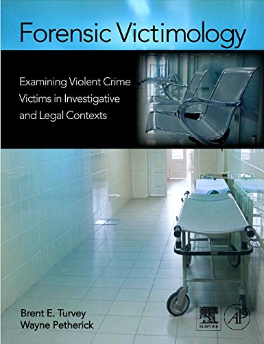 Imagen de archivo de Forensic Victimology: Examining Violent Crime Victims in Investigative and Legal Contexts a la venta por Irish Booksellers