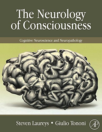 9780123741684: The Neurology of Consciousness: Cognitive Neuroscience and Neuropathology