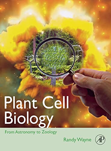 9780123742339: Plant Cell Biology: From Astronomy to Zoology