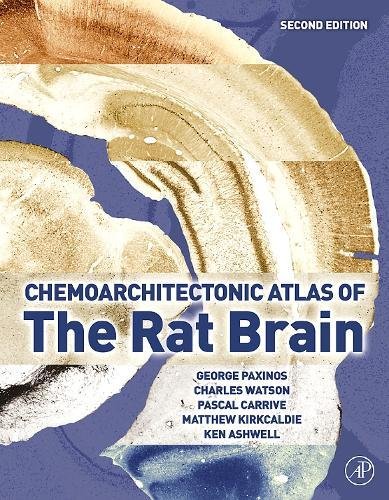 Stock image for Chemoarchitectonic Atlas of the Rat Brain, Second Edition for sale by Lost Books