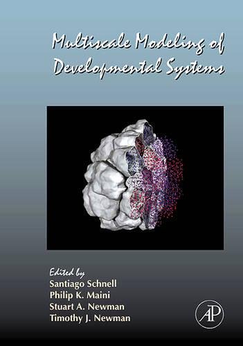 Imagen de archivo de Multiscale Modeling of Developmental Systems (Volume 81) a la venta por Anybook.com