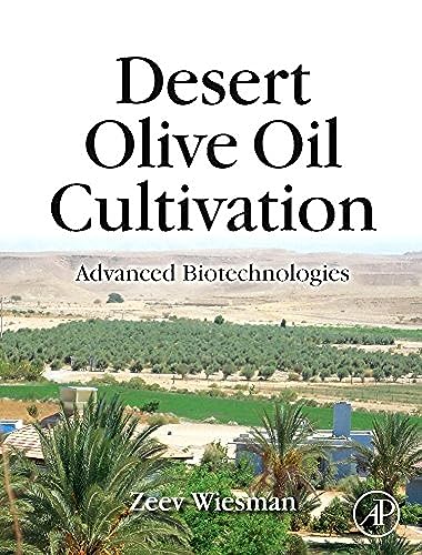 Stock image for Desert Olive Oil Cultivation: Advanced Bio Technologies for sale by Chiron Media