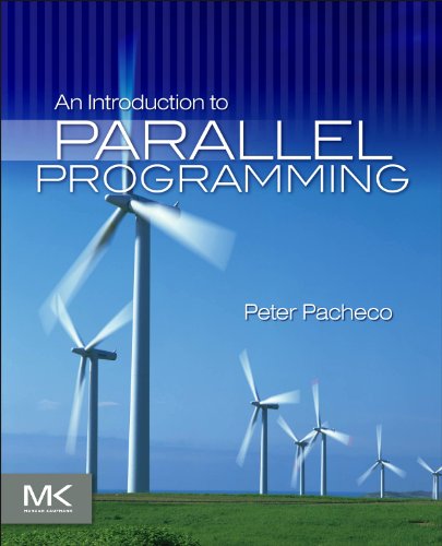 9780123742605: An Introduction to Parallel Programming