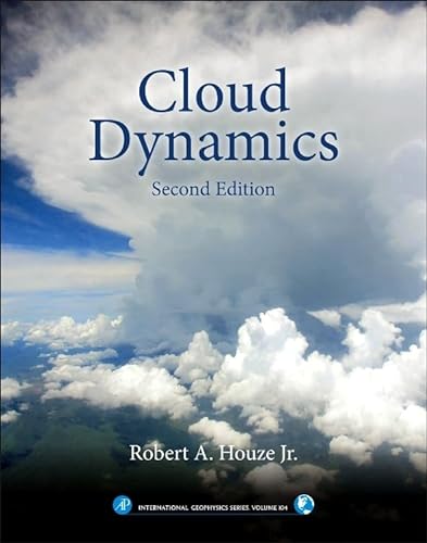 Stock image for Cloud Dynamics (Volume 104) (International Geophysics, Volume 104) for sale by Reader's Corner, Inc.