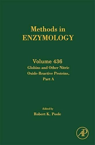 9780123742773: Globins and Other Nitric Oxide-Reactive Proteins, Part A (Volume 436) (Methods in Enzymology, Volume 436)