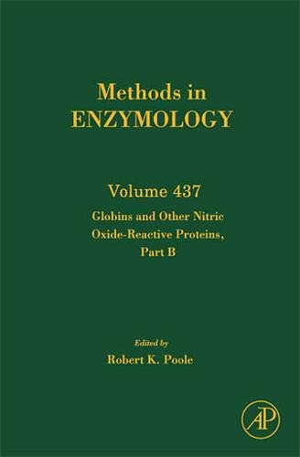 9780123742780: Globins and Other Nitric Oxide-Reactive Proteins, Part B (Volume 437) (Methods in Enzymology, Volume 437)