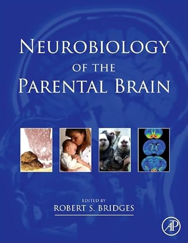 9780123742858: Neurobiology of the Parental Brain