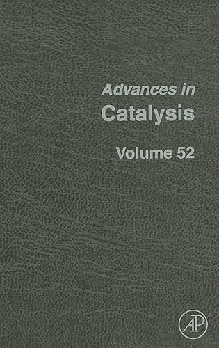 9780123743367: Advances in Catalysis: Volume 52