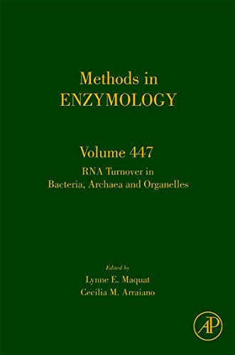 9780123743770: RNA Turnover in Prokaryotes, Archae and Organelles (Methods in Enzymology): Volume 447