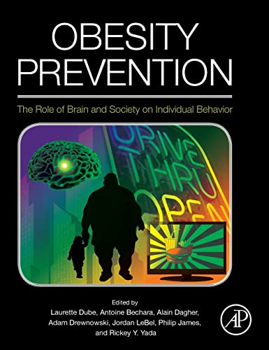 Stock image for Obesity Prevention: The Role of Brain and Society on Individual Behavior for sale by HPB-Red