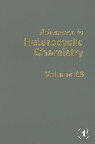 Advances in Heterocyclic Chemistry, Volume 96