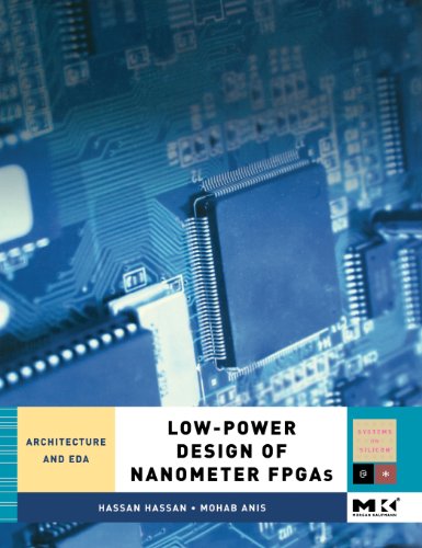 Stock image for Low-Power Design of Nanometer FPGAs: Architecture and Eda for sale by Nilbog Books