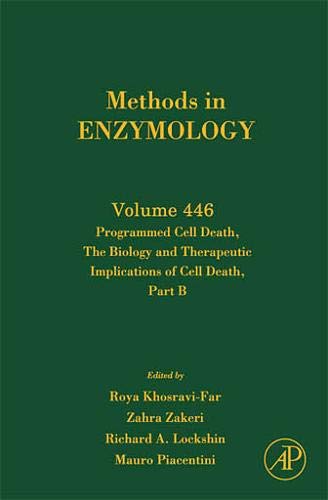 Stock image for Methods in Enzymology: Programmed Cell Death, Part B (Volume 446) for sale by Anybook.com
