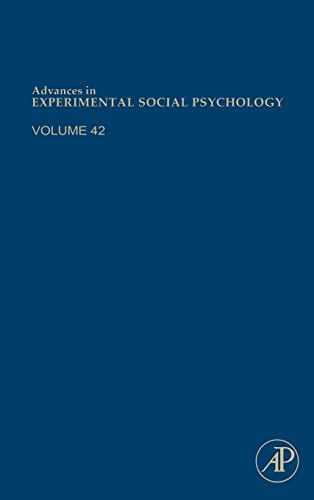 Stock image for Advances in Experimental Social Psychology (Volume 42) for sale by Anybook.com