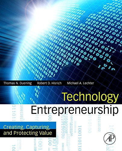 Beispielbild fr Technology Entrepreneurship: Creating, Capturing, and Protecting Value zum Verkauf von ThriftBooks-Atlanta