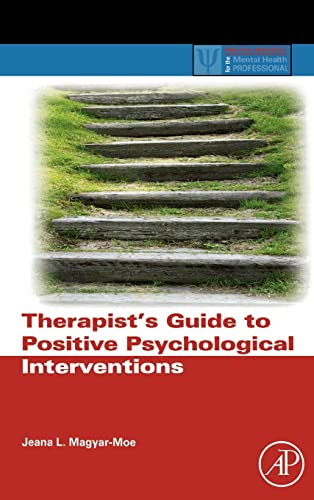 Stock image for Therapist's Guide to Positive Psychological Interventions (Practical Resources for the Mental Health Professional) for sale by HPB-Red