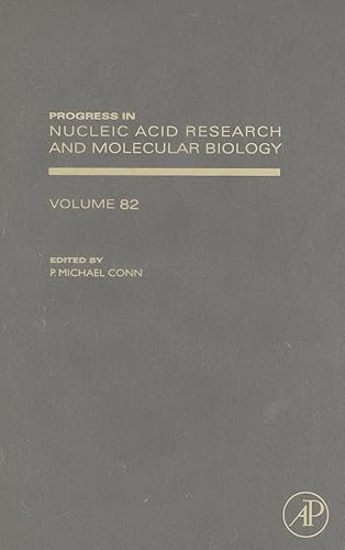 9780123745491: Progress in Nucleic Acid Research and Molecular Biology: 82 (Progress in Nucleic Acid Research and Molecular Biology) (Progress in Nucleic Acid Research & Molecular Biology): Volume 82