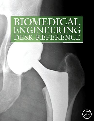 9780123746467: Biomedical Engineering Desk Reference