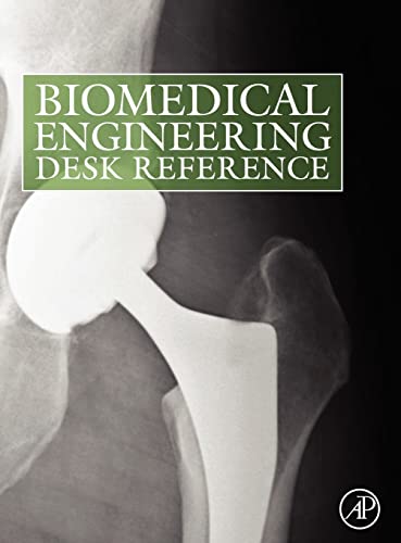 9780123746467: Biomedical Engineering Desk Reference