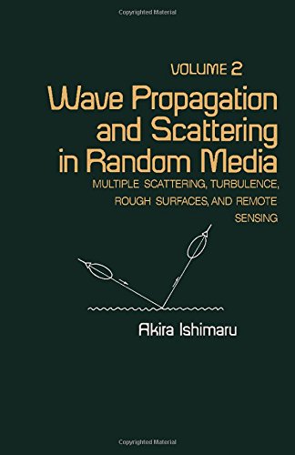 9780123747020: Multiple Scattering, Turbulence, Rough Surfaces and Remote Sensing (v. 2) (Wave Propagation and Scattering in Random Media)