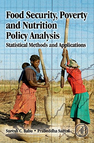 9780123747129: Food Security, Poverty and Nutrition Policy Analysis: Statistical Methods and Applications