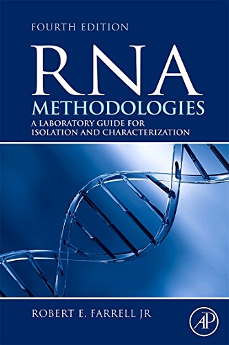 9780123747273: Rna Methodologies: Laboratory Guide for Isolation and Characterization