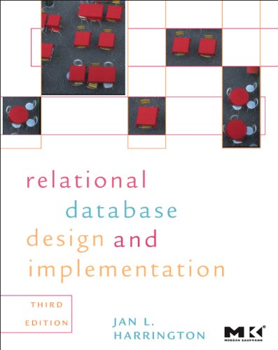 9780123747303: Relational Database Design and Implementation: Clearly Explained