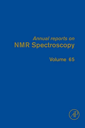 9780123747341: Annual Reports on NMR Spectroscopy (Volume 65)