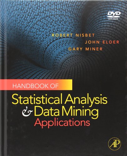 9780123747655: Handbook of Statistical Analysis and Data Mining Applications