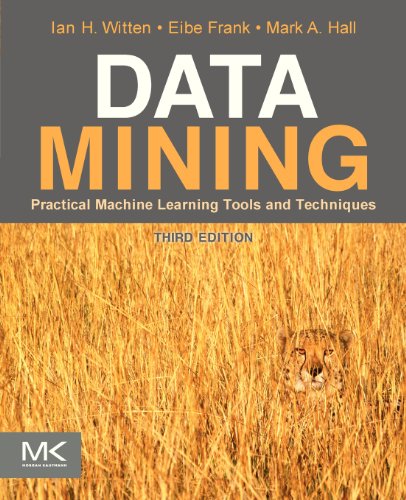 Imagen de archivo de Data Mining: Practical Machine Learning Tools and Techniques, Third Edition (The Morgan Kaufmann Series in Data Management Systems) a la venta por More Than Words