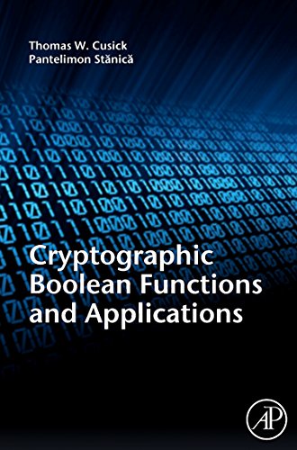 9780123748904: Cryptographic Boolean Functions and Applications