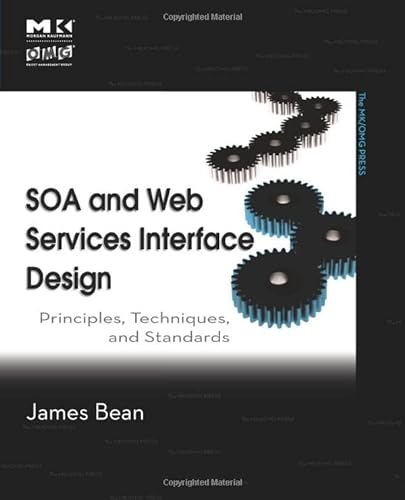 9780123748911: SOA and Web Services Interface Design: Principles, Techniques, and Standards