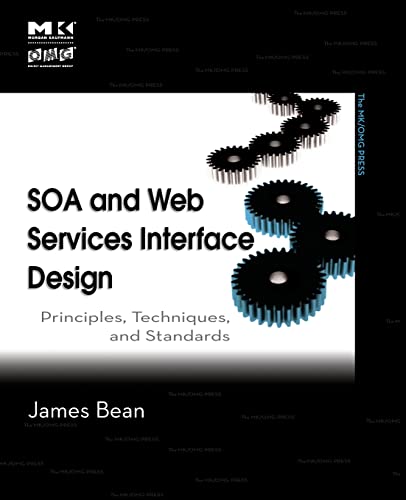 Stock image for SOA and Web Services Interface Design : Principles, Techniques, and Standards for sale by Better World Books Ltd