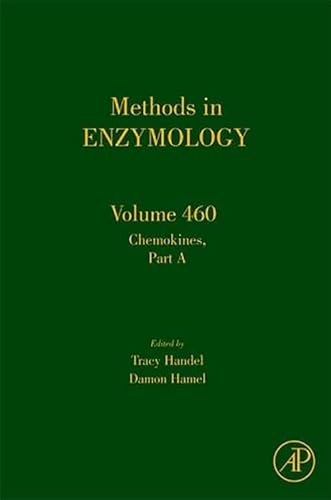 9780123749086: Chemokines, Part A: 460 (Methods in Enzymology): Volume 460