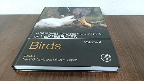 Stock image for Hormones and Reproduction of Vertebrates - Vol 4: Birds for sale by Chiron Media