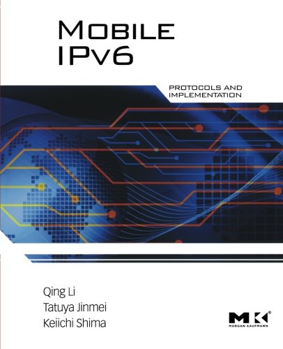 9780123750754: Mobile IPv6: Protocols and Implementation