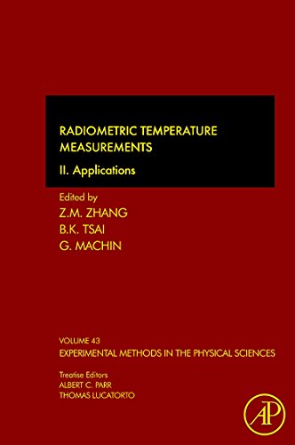 9780123750914: Radiometric Temperature Measurements: II. Applications (Volume 43) (Experimental Methods in the Physical Sciences, Volume 43)