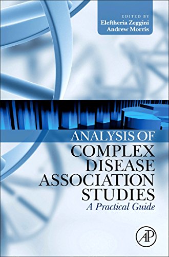 9780123751423: Analysis of Complex Disease Association Studies: A Practical Guide