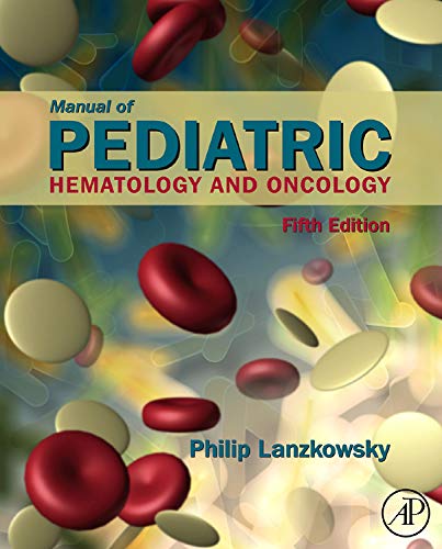 Stock image for Manual of Pediatric Hematology and Oncology for sale by SecondSale