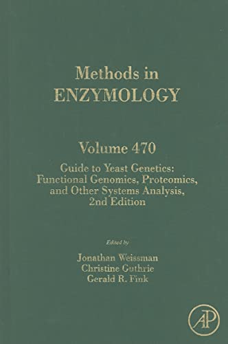 9780123751720: Guide to Yeast Genetics and Molecular Cell Biology: 470 (Methods in Enzymology): Volume 470